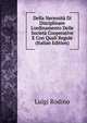 Della Necessit? Di Disciplinare L'ordinamento Delle Societ? Cooperative E Con Quali Regole (Italian Edition), Luigi Rodino 