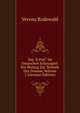 Das "? Part" Im Deutschen Schauspiel: Ein Beitrag Zur Technik Des Dramas, Volume 1 (German Edition), Verena Rodewald 