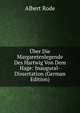 Uber Die Margaretenlegende Des Hartwig Von Dem Hage: Inaugural-Dissertation (German Edition), Albert Rode 