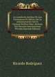 La Condicion Juridica De Los Extranjeros En Mexico En La Administracion Del Sr. General Porfirio Diaz: Sintesis Del Derecho Internacional Privado (Spanish Edition), Ricardo Rodriguez 