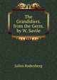 The Grandidiers. from the Germ. by W. Savile, Julius Rodenberg 