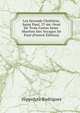Les Seconds Chretiens. Saint Paul, 37-66: Orne De Trois Cartes Semi-Muettes Des Voyages De Paul (French Edition), Hippolyte Rodrigues 
