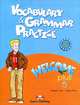 Welcome Plus 5. Vocabulary and Grammar Practice. Сборник лексических и грамматических упражнений, Elizabeth Gray, Virginia Evans 