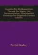 Grundriss Der Medikamentosen Therapie Der Magen- Und Darmkrankheiten: Einschliesslich Grundzuge Der Diagnostik (German Edition), Palmir Rodari 