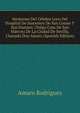 Sermones Del Celebre Loco Del Hospital De Inocentes De San Cosme Y San Damian: (Vulgo Casa De San Marcos) De La Ciudad De Sevilla, Llamado Don Amaro (Spanish Edition), Amaro Rodriguez 