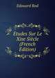 Etudes Sur Le Xixe Siecle (French Edition), Edouard Rod 