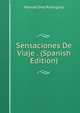 Sensaciones De Viaje . (Spanish Edition), Manuel Diaz Rodriguez 