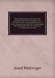 Nationalokonomik Technischer Anlagen Und Einrichtungen: Ein Handbuch Der Nationalokonomik in Ihrer Anwendung Auf Die Schopfungen Der Modernen Technik, Volumes 1-3 (German Edition), Josef Rottinger 