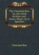 The Charmed Roe: Or, the Little Brother and . Sister, Illustr. by O. Speckter, Charmed Roe 
