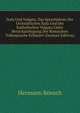 Itala Und Vulgata, Das Sprachidiom Der Urchristlichen Itala Und Der Katholischen Vulgata Unter Berucksichtigung Der Romischen Volkssprache Erlautert (German Edition), Hermann Ronsch 