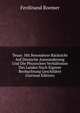 Texas: Mit Besonderer Rucksicht Auf Deutsche Auswanderung Und Die Physischen Verhaltnisse Des Landes Nach Eigener Beobachtung Geschildert (German Edition), Ferdinand Roemer 