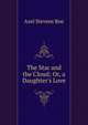 The Star and the Cloud; Or, a Daughter's Love, Azel Stevens Roe 