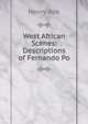 West African Scenes: Descriptions of Fernando Po, Henry Roe 