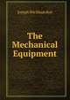 The Mechanical Equipment, Joseph Wickham Roe 
