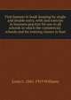 First lessons in book-keeping by single and double entry, with and exercise in business practice for use in all schools in which the commercial . schools and for evening classes in busi, Louis L. 1841-1919 Williams 