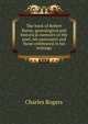 The book of Robert Burns; genealogical and historical memoirs of the poet, his associates and those celebrated in his writings, Rogers, Charles, 1825-1890 