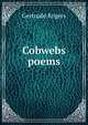 Cobwebs poems, Gertrude Rogers 