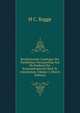 Beschrijvende Catalogus Der Pamfletten-Verzameling Van De Boekerij Der Romonstrantsche Kerk Te Amsterdam, Volume 1 (Dutch Edition), H C. Rogge 