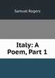 Italy: A Poem, Part 1, Samuel Rogers 