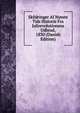 Skildringer Af Nyeste Tids Historie Fra Julirevolutionens Udbrud, 1830 (Danish Edition), 