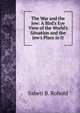 The War and the Jew: A Bird's Eye View of the World's Situation and the Jew's Place in It, Sabeti B. Rohold 