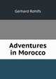 Adventures in Morocco, Gerhard Rohlfs 