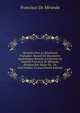 Miranda Dans La R?volution Fran?aise: Recueil De Documents Authentiques Relatifs ? L'histoire Du G?n?ral Francisco De Miranda, Pendant Son S?jour En . De 1810 Publi?e ? Lond (French Edition), Francisco De Miranda 