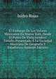 El Embargo De Los Valores Mexicanos En Nueva York, Desde El Punto De Vista Juridico: Estudio Presentado A La Sociedad Mexicana De Geografia Y Estadistica (Spanish Edition), Isidro Rojas 