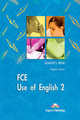 FCE Use of English 2. Student's Book. Upper Intermediate. Учебник (2008), Evans, Virginia & Milton, James 