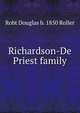 Richardson-De Priest family, Robt Douglas b. 1850 Roller 