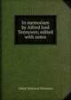 In memoriam by Alfred lord Tennyson; edited with notes, Tennyson, Alfred Tennyson, Baron, 1809-1892 