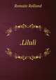 .Liluli, Romain Rolland 