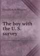 The boy with the U. S. survey, Francis Rolt-Wheeler 