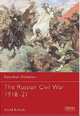 The Russian Civil War 1918-22, Bullock David 