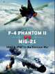 F-4 Phantom II vs MiG-21: USAF & VPAF in the Vietnam War, Davies Peter 