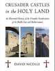 Crusader Castles in the Holy Land, Nicolle David 