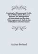 Farming for Pleasure and Profit, Ed. by W.H. Ablett. 8 Sect. Is Entitled the Management of Grass Land And the Gen. Title Appears in It Only in the Publisher's Advertisements., Arthur Roland 