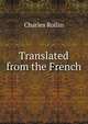 Translated from the French, Charles Rollin 