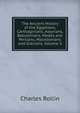 The Ancient History of the Egyptians, Carthaginians, Assyrians, Babylonians, Medes and Persians, Macedonians and Grecians, Volume 3, Charles Rollin 