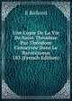 Une Copie De La Vie De Saint Theodose Par Theodore Conservee Dans Le Baroccianus 183 (French Edition), E Rolland 