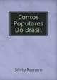 Contos Populares Do Brasil, Silvio Romero 