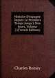 Histoire D'espagne Depuis Le Premiers Temps Jusqu'? Nos Jours, Volume 2 (French Edition), Charles Romey 