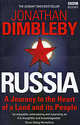 Russia: A Journey to the Heart of a Land and Its People, Dimbleby, Jonathan 