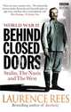 World War Two: Behind Closed Doors - Stalin, the Nazis and the West, Rees, Laurence 