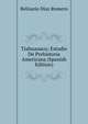 Tiahuanacu; Estudio De Prehistoria Americana (Spanish Edition), Belisario Diaz Romero 