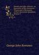Darwin and After Darwin: An Exposition of the Darwinian Theory and a Discussion of Post-Darwinian Questions, Volume 3, Romanes, George John 
