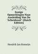 Eenige Opmerkingen Naar Aanleiding Van De "Arbeidswet" (Dutch Edition), Hendrik Jan Romeijn 