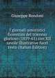 I giornali umoristici fiorentini del triennio glorioso (1859-61) con XII tavole illustrative fuori testo (Italian Edition), Giuseppe Rondoni 