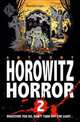 More Horowitz Horror: Eight Sinister Stories You'll Wish You'd Never Read, Horowitz, Anthony 