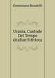 Urania, Custode Del Tempo (Italian Edition), Geminiano Rondelli 